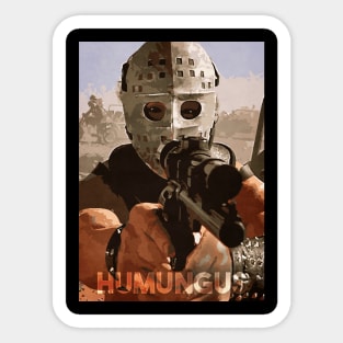 Humungus Sticker